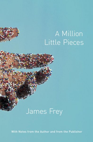 A million little pieces / James Frey.