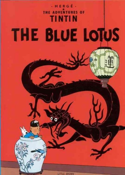 The blue lotus / Hergé ; [translated by Leslie Lonsdale-Cooper and Michael Turner].