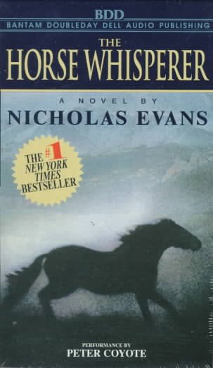 The horse whisperer [sound recording] / Nicholas Evans.