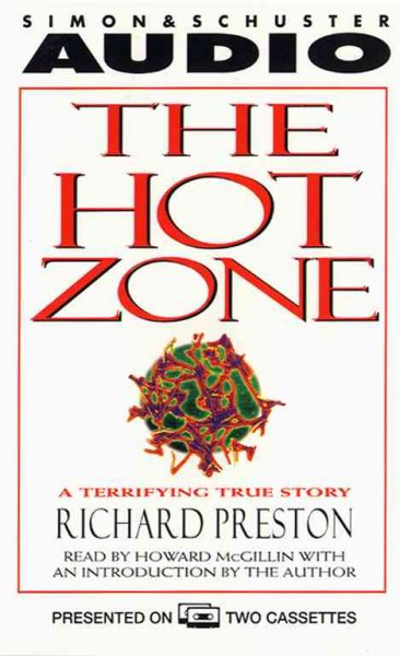 The hot zone [sound recording] / Richard Preston.