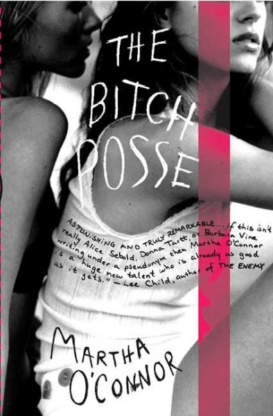 The Bitch Posse / Martha O'Connor.