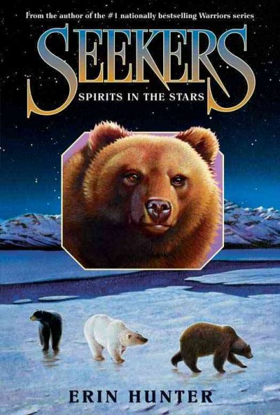 Spirits in the stars [electronic resource] / Erin Hunter.