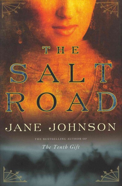 The salt road / Jane Johnson.