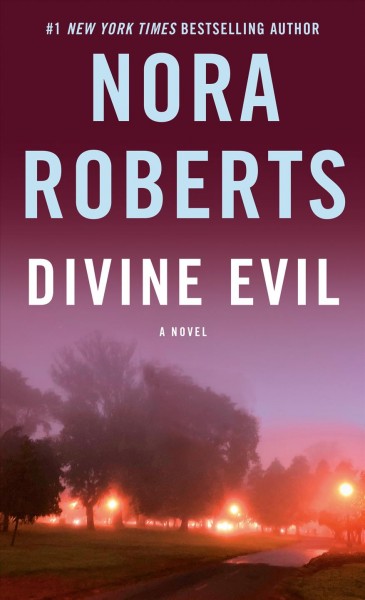 Divine evil [electronic resource] / Nora Roberts.