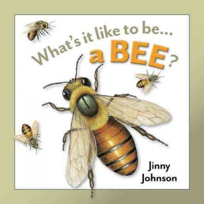 A bee? [electronic resource] / Jinny Johnson ; illustrated by Desiderio Sanzi.