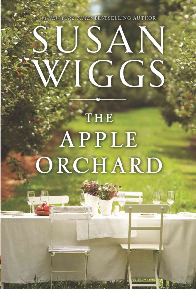 The apple orchard [electronic resource] / Susan Wiggs.