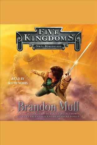 Sky Raiders / Brandon Mull.