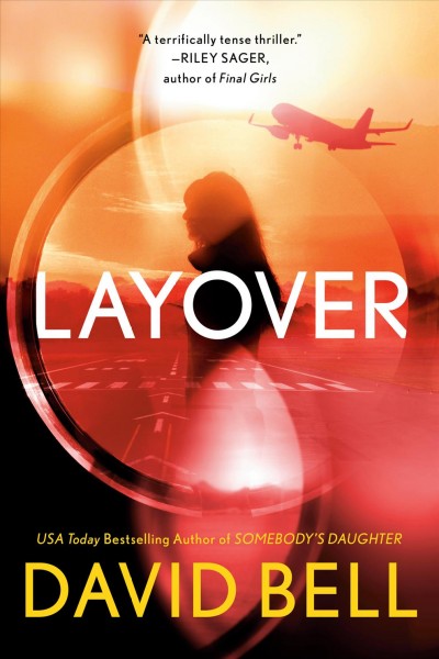 Layover / David Bell.