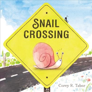Snail crossing / Corey R. Tabor.