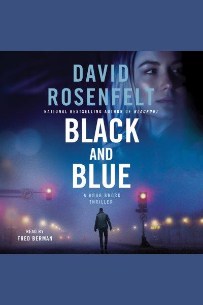 Black and blue / David Rosenfelt.