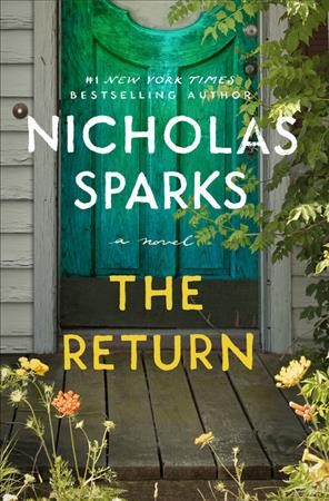 The return : a novel / Nicholas Sparks.