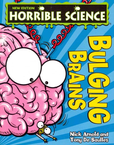 Horrible Science Bulging Brains Tony De Sulles