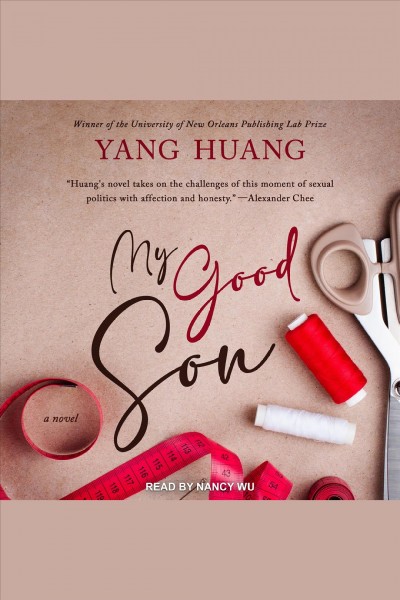 My good son : a novel / by Yang Huang.