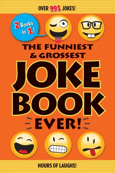 Funniest & Grossest Joke Book Ever!.