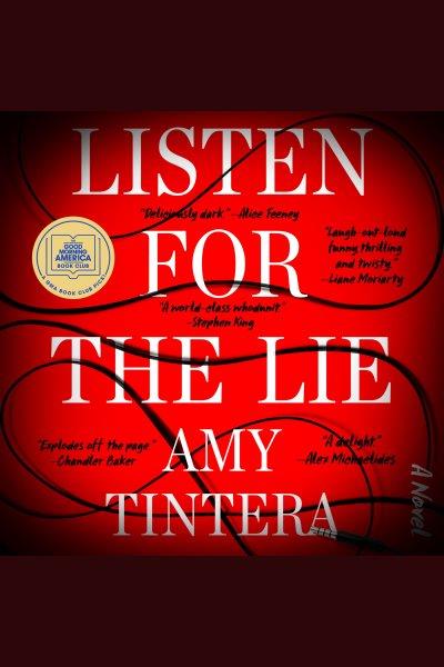 Listen for the Lie [electronic resource] / Amy Tintera.