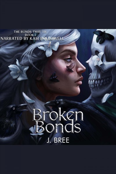 Broken bonds / J Bree.