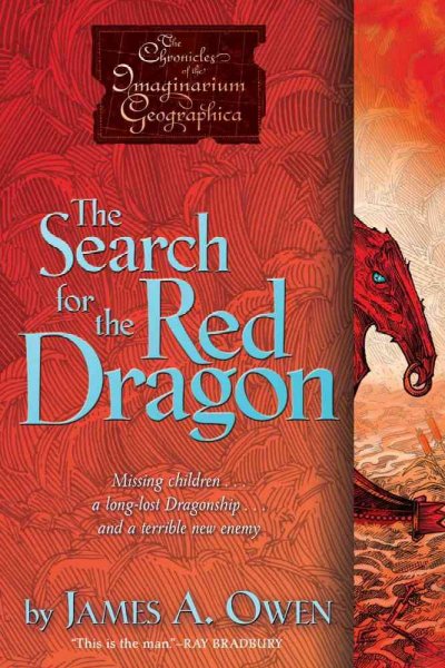 The search for the Red Dragon / written and illustrated by James A. Owen.