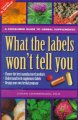 What the labels won't tell you : a consumer guide to herbal supplements  Cover Image
