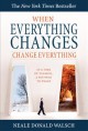 When everthing changes, change everything : in a time of turmoil, a pathway to peace  Cover Image