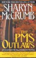 The PMS outlaws : an Elizabeth MacPherson novel  Cover Image