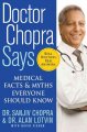 Doctor Chopra says : medical facts and myths everyone should know  Cover Image