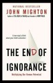 The end of ignorance multiplying our human potential  Cover Image