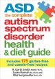 ASD, the complete autism spectrum disorder health & diet guide  Cover Image