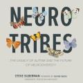 NeuroTribes : the legacy of autism and the future of neurodiversity  Cover Image
