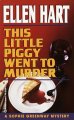 This little piggy went to murder  Cover Image