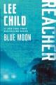 Blue moon A jack reacher novel. Cover Image