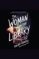 The woman in the library  Cover Image